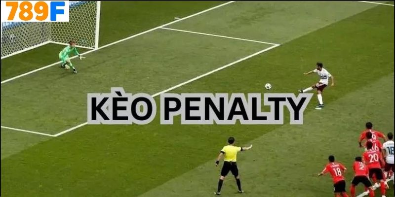 Bí Quyết Chơi Kèo Penalty 789f Hiệu Quả