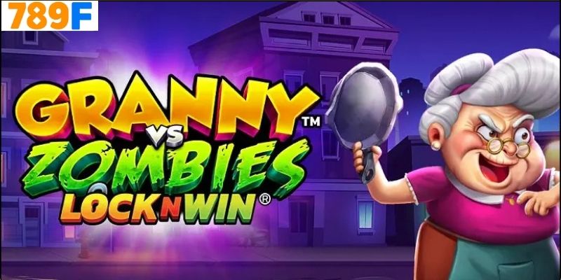 Hướng Dẫn Tham Gia Và Chơi Granny vs Zombies 789f