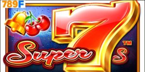 Giới Thiệu Về Super 7s 789f