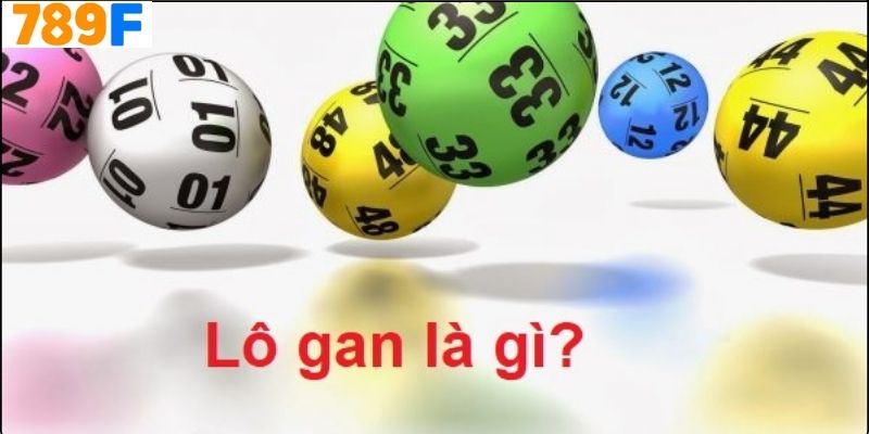 Lô Gan Là Gì?
