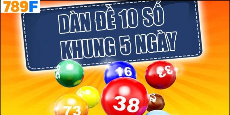 Dàn Đề 10 Số Là Gì?